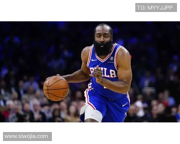 哈登状态下滑引发76人续约犹豫或将影响未来计划